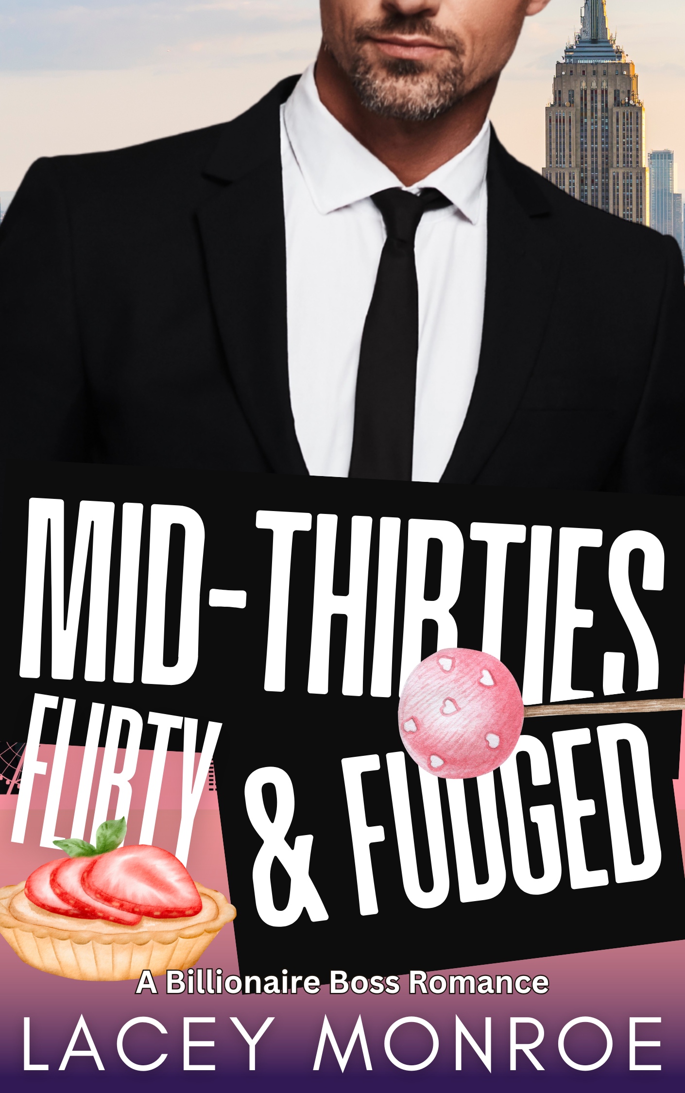Mid-Thirties, Flirty & Fudged book cover