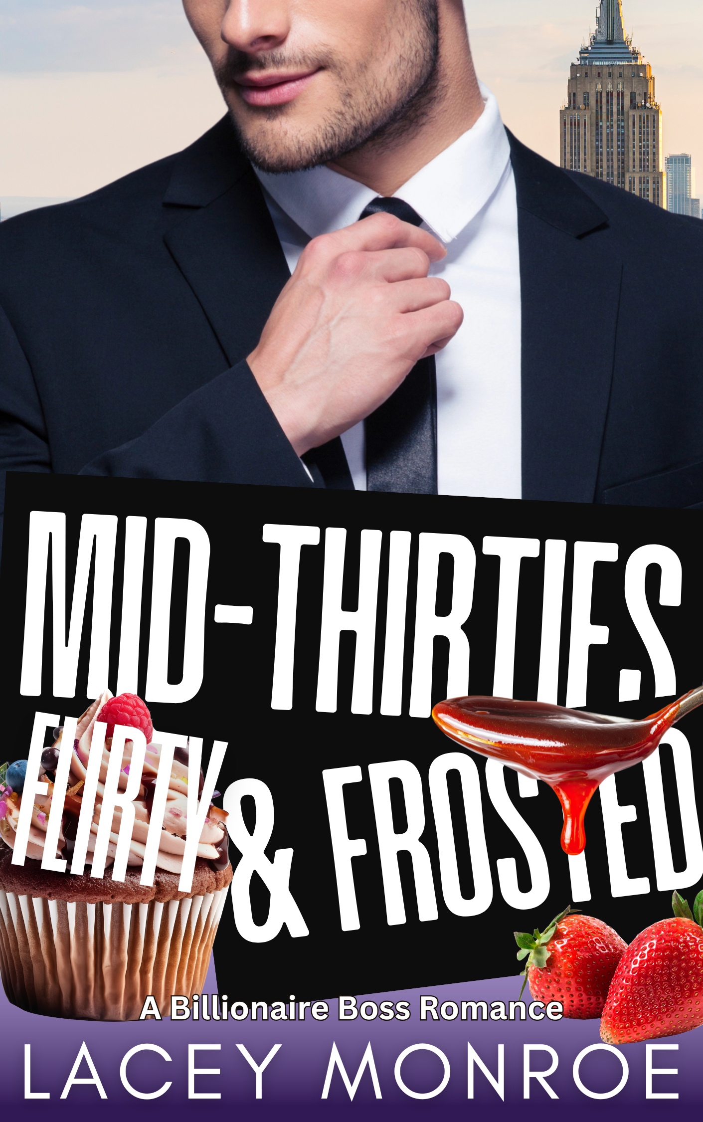 Mid-Thirties, Flirty & Frosted by Lacey Monroe