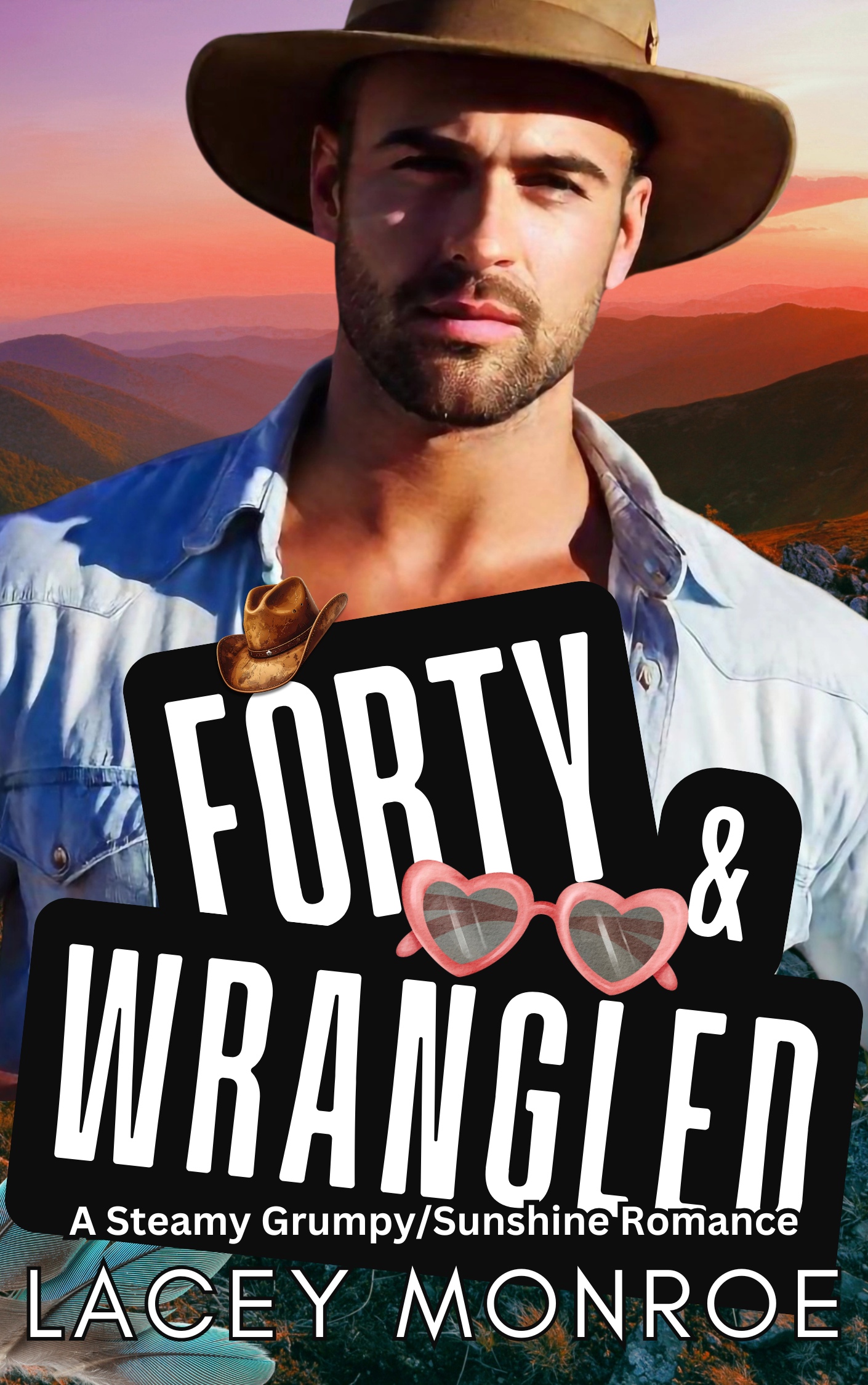 Forty and Wrangled by Lacey Monroe book cover